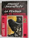 CYGANIE I PRZEMYTNICY. LA PENDOLA - Karol May 1988
