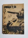 ŻÓŁTY TYGRYS: UWAGA T-34 - Janusz Magnuski 1980