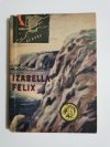 ŻÓŁTY TYGRYS: IZABELLA – FELIX - Stanisław Lewicki 1968