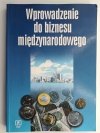 WPROWADZENIE DO BIZNESU MIĘDZYNARODOWEGO