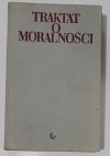 TRAKTAT O MORALNOŚCI - Eugene Dupreel