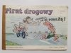 CZEKAJ, JA CI POKAŻĘ! PIRAT DROGOWY - A. Kurlandski, A. Chajt 1986