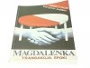 MAGDALENKA TRANSAKCJA EPOKI - K. Dubiński 1990