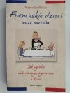 FRANCUSKIE DZIECI JEDZĄ WSZYSTKO - Karen Le Billon
