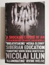 SIBERIAN EDUCATION - Nicolai Lilin 2011