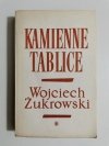 KAMIENNE TABLICE CZĘŚĆ I - Wojciech Żukrowski 1974
