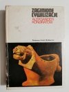 ZAGINIONE CYWILIZACJE - Aleksander Kondratow 1979