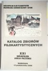 KATALOG ZBIORÓW FILOKARTYSTYCZNYCH XXI OGÓLNOPOLSKA AUKCJA POCZTÓWEK