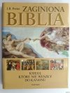 ZAGINIONA BIBLIA - J. R. Porter