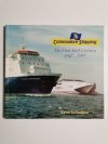 COMMODORE SHIPPING THE FIRST HALF CENTURY 1947-1997 