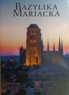 BAZYLIKA MARIACKA. GDAŃSK