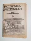 FOLWARK ZWIERZĘCY WEDŁUG GEORGE ORWELLA. KOMIKS 