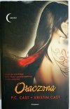 OSACZONA - P. C. Cast, Kristin Cast 2011