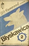 BŁYSKAWICA CZĘŚĆ 1 i 2 - J. O. Curwood 1985