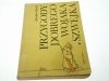 PRZYGODY DOBREGO WOJAKA SZWEJKA TOM I i II