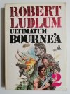 ULTIMATUM BOURNE'A TOM 2 - Robert Ludlum 1991