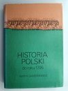 HISTORIA POLSKI DO ROKU 1795 - Henryk Samsonowicz