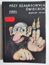 PRZY SZABASOWYCH ŚWIECACH. WIECZÓR DRUGI - Horacy Safrin 1990