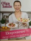 EKSPRESOWE DANIA I DRINKI NA SPOTKANIA - Olga Smile