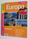 EUROPA SEE IT. ATLAS SAMOCHODOWY 1: 800 000 303x228