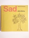 SAD PRZY DOMU - Prof. dr S. A. Pieniążek 1977