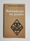 ROZWAŻANIA NA PIASKU - Alessandro Pronzato 1989