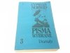 PISMA WYBRANE TOM 3 DRAMATY - Cyprian Norwid 1983