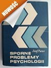 SPORNE PROBLEMY PSYCHOLOGII - Józef Pieter