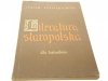LITERATURA STAROPOLSKA DLA TECHNIKÓW Eustachiewicz