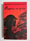 PRZERWANA NA ŻYCIE - Stanisława Fleszarowa-Muskat 1985