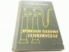 SPAWANIE GAZOWE I ELEKTRYCZNE - Leon Mistur 1966