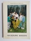 SZCZĘŚLIWE RODZINY - Józefa Krystyna Szłykowicz 1994