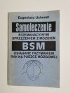 SAMOLECZENIE BIOEMANACYJNYM SPRZĘŻENIEM Z MÓZGIEM BSM 