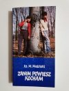 ZANIM POWIESZ KOCHAM - Ks. M. Maliński 1999