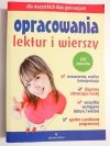OPRACOWANIA LEKTUR I WIERSZY DLA WSZYSTKICH KLAS GIMNAZJUM 2013