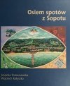 OSIEM SPOTÓW Z SOPOTU - Jovanka Tomaszewska