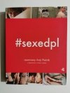 #SEXEDPL ROZMOWY ANJI RUBIK O DOJRZEWANIU, MIŁOŚCI I SEKSIE 