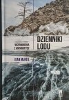 DZIENNIKI LODU. WSPOMNIENIA Z ANTARKTYDY  - Jean McNeil