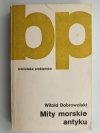 MITY MORSKIE ANTYKU - Witold Dobrowolski