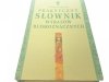 PRAKTYCZNY SŁOWNIK WYRAZÓW BLISKOZNACZNYCH 2000