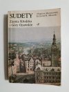 SUDETY. ZIEMIA KŁODZKA I GÓRY OPAWSKIE - Zbygniew Martynowski 