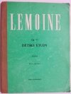 LEMOINE OP. 37 DETSKE ETUDY PIANO 1986