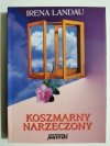 Koszmarny Narzeczony – Irena Landau