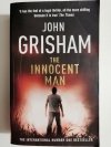 THE INNOCENT MAN - John Grisham 2007