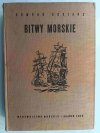 BITWY MORSKIE - Edmund Kosiarz