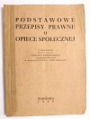 PODSTAWOWE PRZEPISY PRAWNE O OPIECE SPOŁECZNEJ 1948