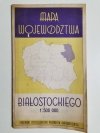 MAPA WOJEWÓDZTWA BIAŁOSTOCKIEGO 1:500 000 1964