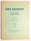 TAŃCE KASZUBSKIE. ZESZYT I - Paweł Szefka 1978