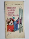 ANIA I EWA I MARIAN I RUSAK I TATRY, NO I DŻO - Mira Michałowska 1982