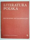 LITERATURA POLSKA. PRZEWODNIK ENCYKLOPEDYCZNY. UZUPEŁNIENIA DO WYDANIA I 1987